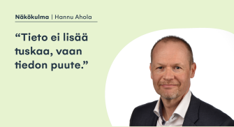 Kuvituskuva näkökulmatekstin kirjoittajasta. Kuvan vasemmalla puolella on teksti ”Näkökulma | Hannu Ahola” sekä lainaus ”Tieto ei lisää tuskaa, vaan tiedon puute.”, ja oikealla kirjoittajan henkilökuva.